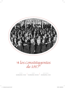 “A los Const tuyentes de 1917”  XLi LEGIsLaTuRa
