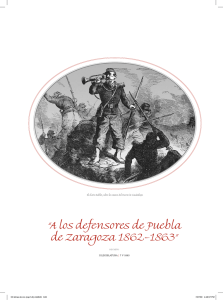 “A los defensores de Puebla de Zaragoza 1862-1863” ii LegIsLATurA
