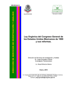 Ley Orgánica del Congreso General de los Estados Unidos Mexicanos de 1999 y sus reformas.