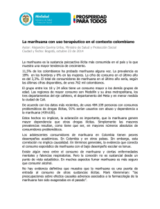 Gaviria, A. La marihuana con uso terapéutico en el contexto colombiano. Ministerio de Salud y Protección Social. 2014.