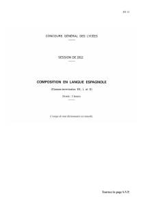 Sujet 2012 de Composition en langue espagnole, classes terminales ES, L et S (PDF-43.94 Ko-Nouvelle fenêtre)