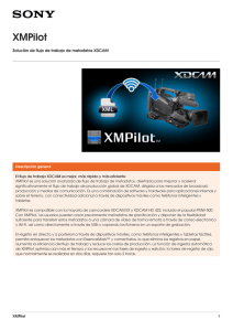 XMPilot Solución de flujo de trabajo de metadatos XDCAM