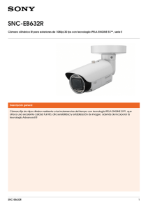 SNC-EB632R Cámara cilíndrica IR para exteriores de 1080p/30 fps con tecnología...