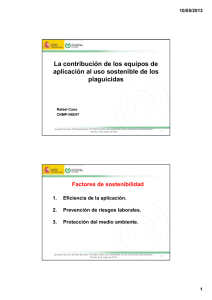 Nueva ventana:La contribución de los equipos de aplicación al uso sostenible de los plaguicidas. Rafael Cano - CNMP-INSHT (pdf, 87 Kbytes)