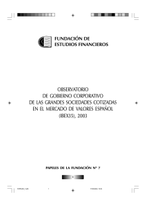 7. Observatorio de Gobierno Corporativo de las Grandes Sociedades Cotizadas en el Mercado de Valores Español (IBEX-35), 2003.