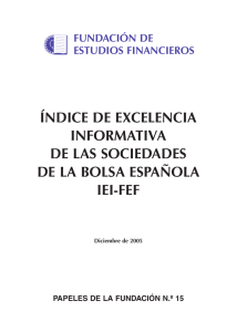 15 Índice de Excelencia Informativa de las Sociedades de la Bolsa Española IEI-FEF.