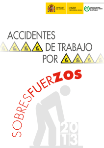 Enlace externo en nueva ventana.Accidentes de trabajo por sobresfuerzos 2013 (pdf, 2,07 Mbytes)