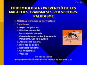 Epidemiologia i prevenci de les malalties transmeses per vectors. Paludisme