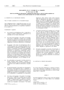 Reglamento (CE) n 1159/2000 de la Comisi n, de 30 de mayo de 2000, sobre las actividades de Informaci n y publicidad que deben llevar a cabo los Estados miembros en relaci n con las intervenciones de los Fondos Estructurales.