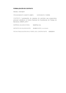 Nueva ventana:Formalización del contrato por procedimiento abierto: 2/2011 (pdf, 12 Kbytes)