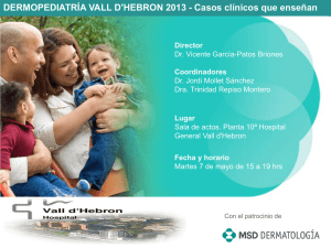 DERMOPEDIATRÍA VALL D'HEBRON 2013 - Casos clínicos que enseñan