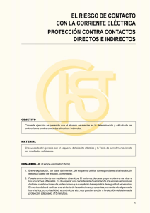Nueva ventana:El riesgo de contacto con la corriente eléctrica protección contra contactos directos e indirectos (pdf, 96 Kbytes)