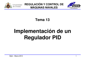 Implementación de un Regulador PID Tema 13 REGULACIÓN Y CONTROL DE