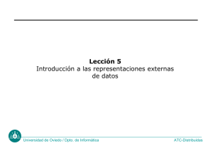 Lección 5 Introducción a las representaciones externas de datos ATC-Distribuidas