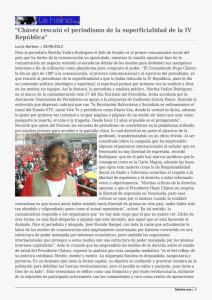 &#34;Chávez rescató el periodismo de la superficialidad de la IV República&#34;