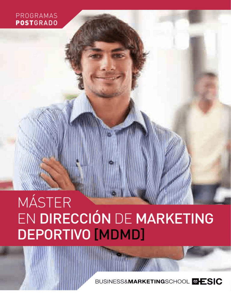 MÁSTER EN DIRECCIÓN DE MARKETING DEPORTIVO MDMD