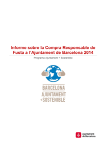 l'Informe sobre la compra responsable de fusta a l'Ajuntament de Barcelona