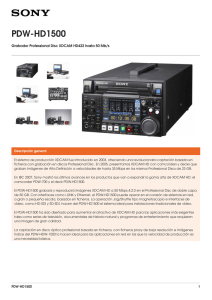 PDW-HD1500 Grabador Professional Disc XDCAM HD422 hasta 50 Mb/s