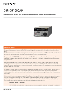 DSR-DR1000AP Grabador DVCAM de disco duro, con sistema operativo sencillo, similar...