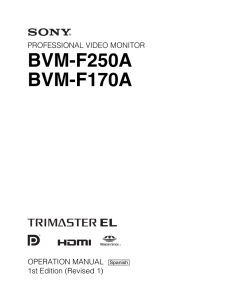 BVM-F250A BVM-F170A PROFESSIONAL VIDEO MONITOR OPERATION MANUAL