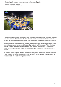 Todos los integrantes de la Escuela de Fútbol Sindicato y... cita en el complejo deportivo de calle José Cousiño para...