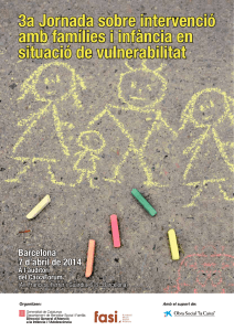 3a Jornada sobre intervenció amb famílies i infància en situació de vulnerabilitat Barcelona