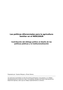 Las políticas diferenciadas para la agricultura familiar en el MERCOSUR. Susana Márquez y Álvaro Ramos. 2012.