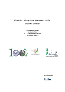 Albín Alfredo, 2015; Mitigación y adaptación de la agricultura familiar al cambio climático. Documento de trabajo. Seminario Taller 11 y 12 de noviembre de 2015.100 años de la CNFR.