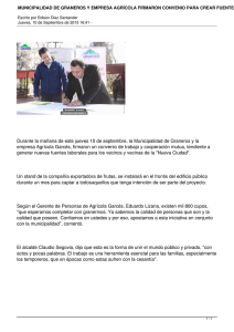 Durante la mañana de este jueves 10 de septiembre, la... empresa Agrícola Garcés, firmaron un convenio de trabajo y cooperación...