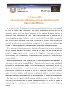 A 25 años de la firma del Tratado de Asunción que dio inicio al proceso de integración regional Mercosur