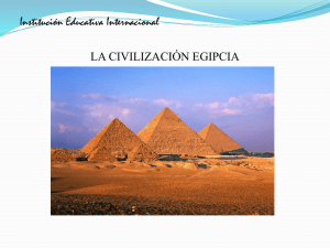 Institución Educativa Internacional LA CIVILIZACIÓN EGIPCIA