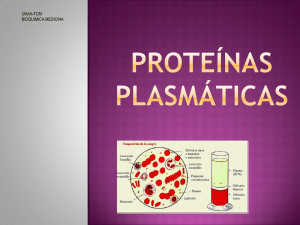 Proteínas Plasmáticas - alumnosmedicinaunahvs