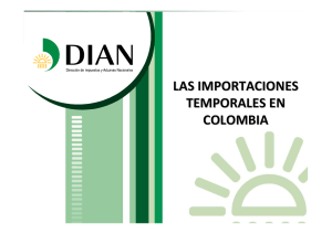 las importaciones temporales en colombia