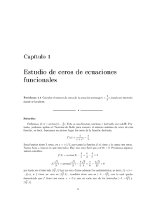 Problemas resueltos del cálculo de raíces de ecuaciones funcionales