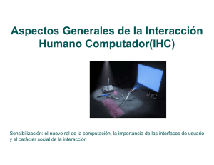 Aspectos Generales de la Interacción Humano Computador(IHC)