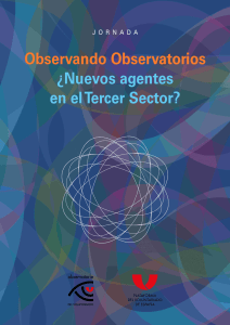 Observando Observatorios ¿Nuevos agentes en el Tercer Sector?