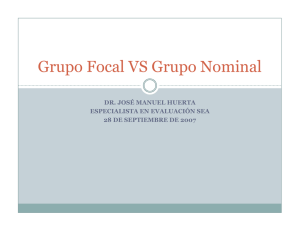 Grupo Focal VS Grupo Nominal