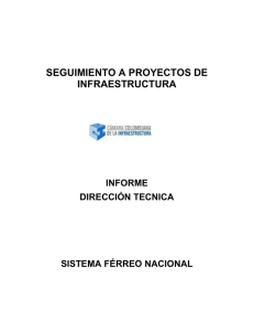 Informe ferrocarriles - Cámara Colombiana de la Infraestructura