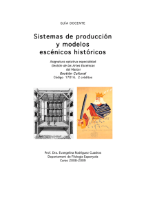 Sistemas de producción y modelos escénicos históricos