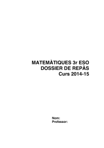 Matemàtiques 3r d`ESO – Dossier de repàs