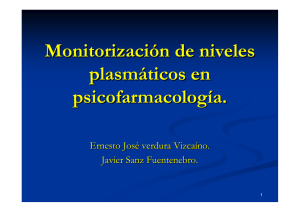 Monitorización de niveles plasmáticos en psicofarmacología.