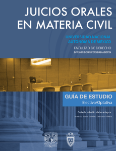 Juicios Orales en Materia Civil - Facultad de Derecho