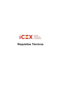 Requisitos Técnicos - ICEX España Exportación e Inversiones