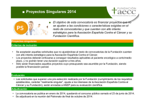 Proyectos Singulares 2014 - Asociación Española Contra el Cáncer