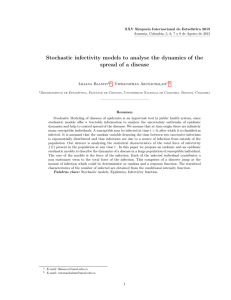 Stochastic infectivity models to analyse the dynamics of the spread