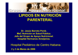 lipidos en nutrición parenteral - Sociedad Cubana de Nutrición