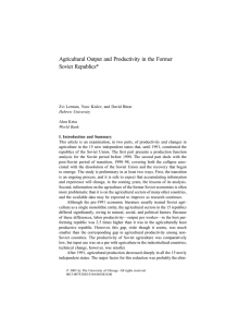 Agricultural Output and Productivity in the Former Soviet Republics*