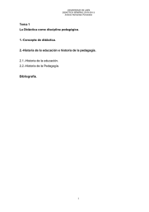 Tema 1 La Didáctica como disciplina pedagógica. 1.