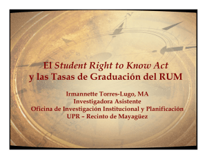 El Student Right to Know Act y las Tasas de Graduación del RUM