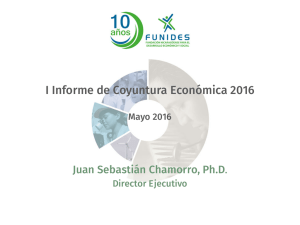 I Informe de Coyuntura Económica 2016 Mayo 2016